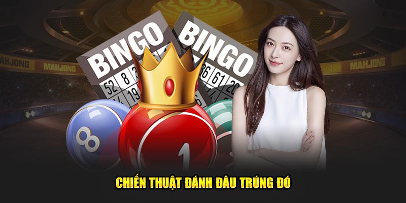 Chiến thuật đánh đâu trúng đó