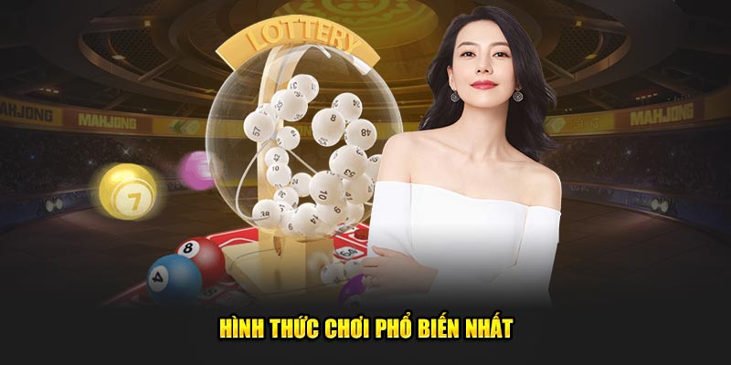 Hình thức chơi phổ biến nhất