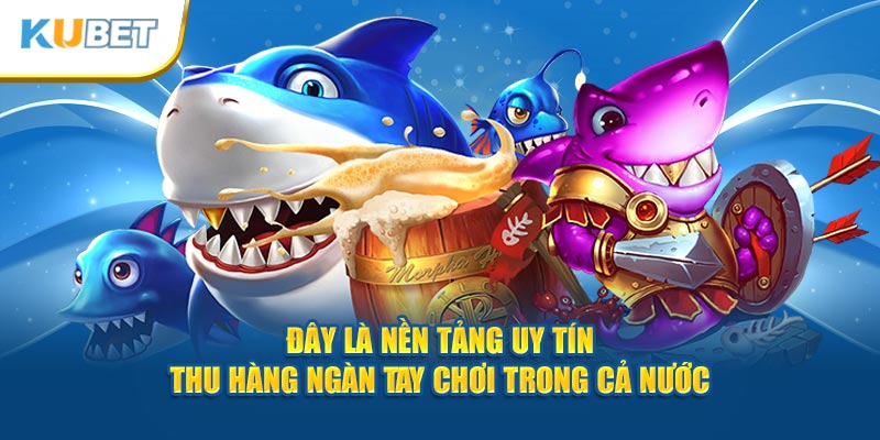 Đây là nền tảng uy tín thu hàng ngàn tay chơi trong cả nước