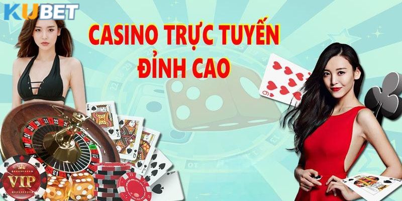 Đôi nét sơ lược giới thiệu về sảnh casino KUBET cuốn hút