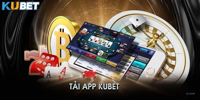 Những điều cần quan tâm khi thực hiện tải app KUBET