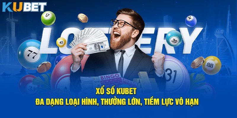 Top 4 lý do nên chọn lựa cá cược lô đề KUBET